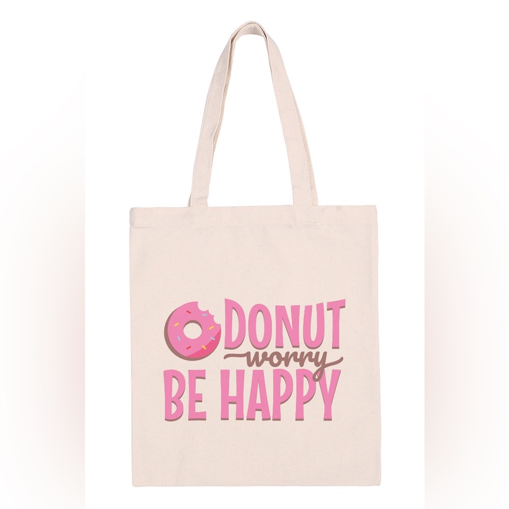 Donut Worry Be Happy Novelty Light Beige Funny Shopping Tote Bag (NWT)